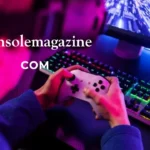 ConsoleMagazine Com Ultimate Gaming Insights